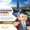 UAE Certificate Attestation Services: All Emirates Covered