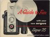 A Guide to Fun with Your New Argus - Super 75 Camera Vintage Manual Illus.