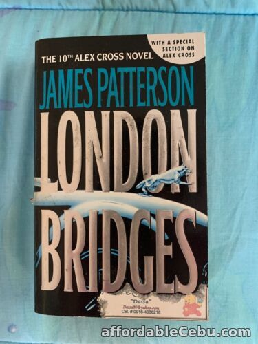 1st picture of LONDON BRIDGES by JAMES PATTERSON (The 10th Alex Cross Novel) For Sale in Cebu, Philippines