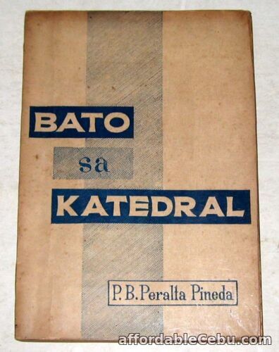 1st picture of 1970 Philippine Bato Sa Katedral ni P.B. Peralta Pineda Books For Sale in Cebu, Philippines