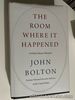 John Bolton Book "The Room Where it Happened"