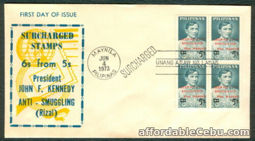 1st picture of 1973 Phil JOHN F. KENNEDY ANTI-SMUGGLING (Rizal) Surcharged Stamps FDI Cover For Sale in Cebu, Philippines