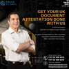 UK Certificate Attestation: Step-by-Step Process in the UAE