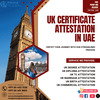 Comprehensive UK Certificate Attestation in the UAE
