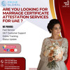 UAE Marriage Certificate Attestation: Quick and Easy Process