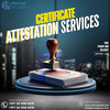 Your Ultimate Guide: Certificate attestation services in the UAE