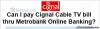 Picture of Can I Pay Cignal Cable TV Bill Thru Metrobank Online Banking?
