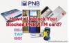 Picture of How to Unblock Your Blocked PNB ATM Card?