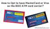 Picture of How to Opt to have MasterCard or Visa as the BDO ATM card carrier?