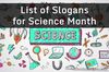Picture of List of Slogans for Science Month