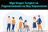 Picture of Mga Slogan tungkol sa Pagmamalasakit sa May Kapansanan