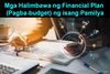 Picture of Mga Halimbawa ng Financial Plan ng isang Pamilya (Pagba-budget)