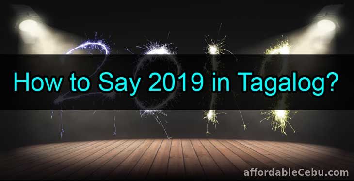 How to Say 2019 in Tagalog Words?